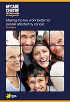 1st Making the Law Work Better for People Affected by Cancer report published