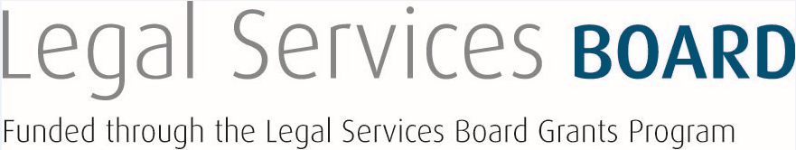 Legal Services Board. Funded through the Legal Services Board Grants Program. Legal Services Board. Funded through the Legal Services Board Grants Program.